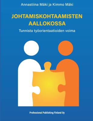 Johtamiskohtaamisten aallokossa