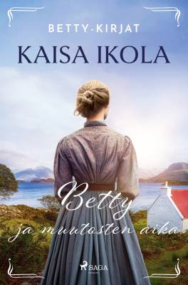 Betty ja muutosten aika