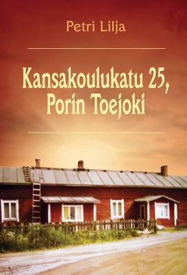 Kansakoulukatu 25, Porin Toejoki
