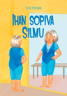 Ihan sopiva Silmu