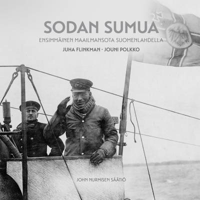 Sodan sumua -  ensimmäinen maailmansota Suomenlahdella