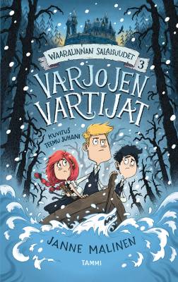 Waaralinnan salaisuudet 3. Varjojen vartijat