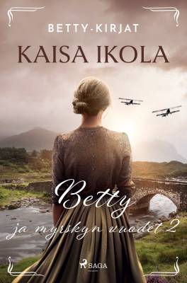 Betty ja myrskyn vuodet 2