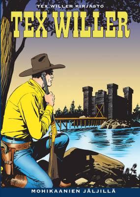 Tex Willer Kirjasto 27: Mohikaanien jäljillä
