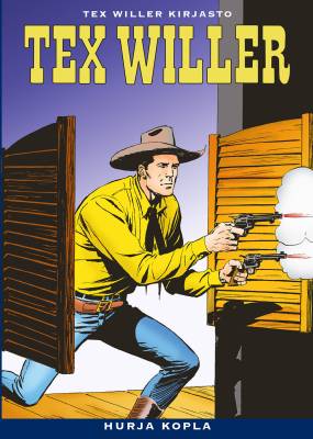 Tex Willer Kirjasto 30: Hurja kopla