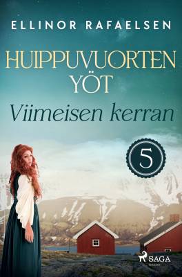 Viimeisen kerran - Huippuvuorten yöt 5
