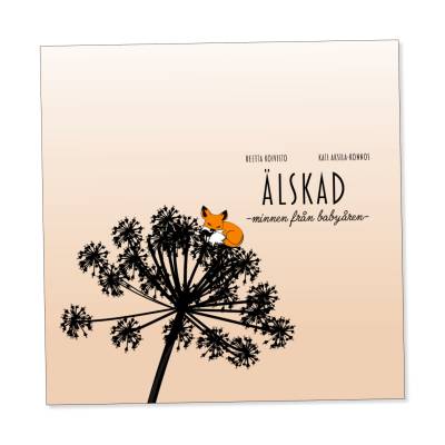 Älskad, minnen från babyåren