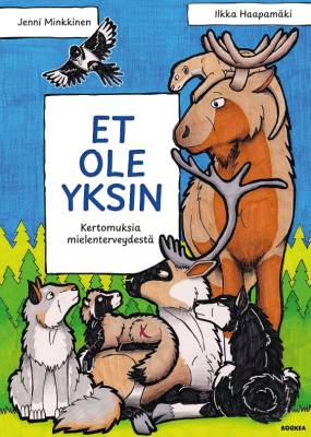 Et ole yksin: Kertomuksia mielenterveydestä