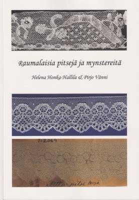 Raumalaisia pitsejä ja mynstereitä