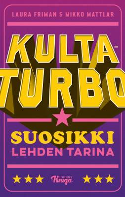 Kultaturbo – Suosikki-lehden tarina