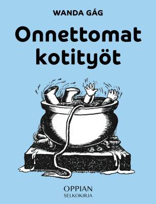 Onnettomat kotityöt (selkokirja)