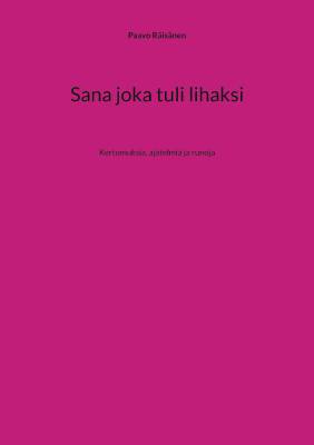 Sana joka tuli lihaksi