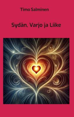 Sydän, Varjo ja Liike