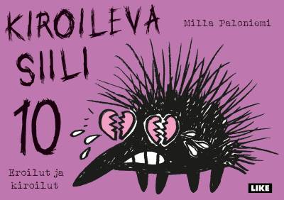 Kiroileva siili 10 – Eroilut ja kiroilut
