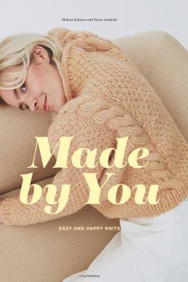 Made by You - Easy and happy knits