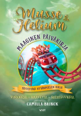 Musse ja Helium: Maaginen päiväkirja