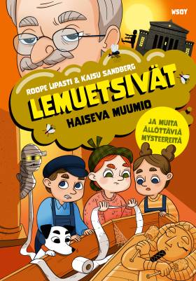 Lemuetsivät. Haiseva muumio ja muita ällöttäviä mysteereitä