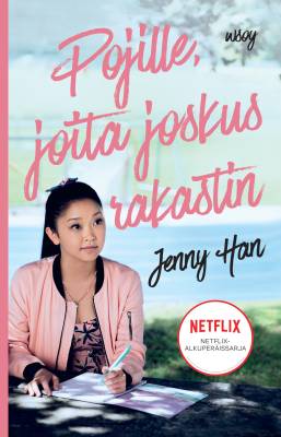 Pojille, joita joskus rakastin