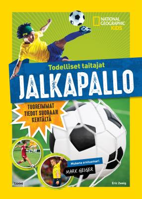 Todelliset taitajat. Jalkapallo