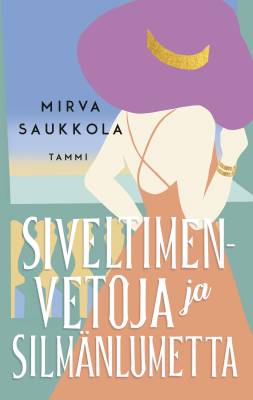 Siveltimenvetoja ja silmänlumetta