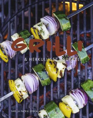 Grilli & herkulliset lisukkeet