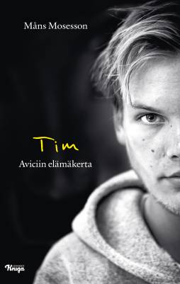 Tim - Aviciin elämäkerta