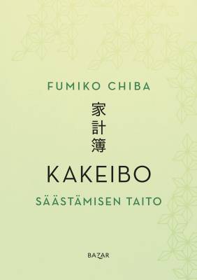 Kakeibo - Säästämisen taito