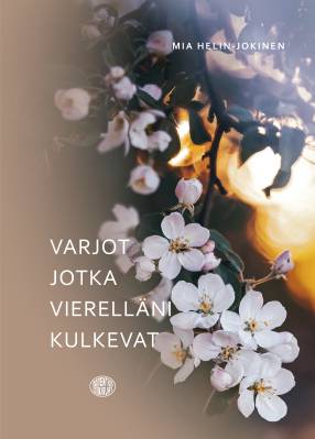 Varjot jotka vierelläni kulkevat