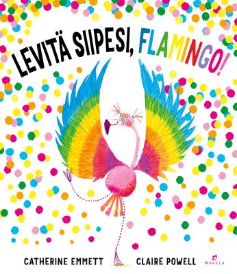 Levitä siipesi, flamingo!