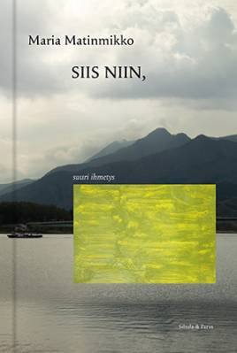 SIIS NIIN, suuri ihmetys