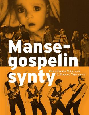 Manse-gospelin synty