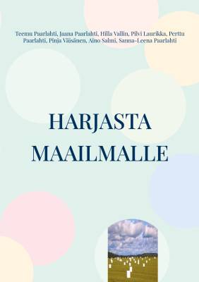 Harjasta maailmalle