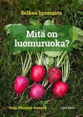 Mitä on luomuruoka (selkokirja)