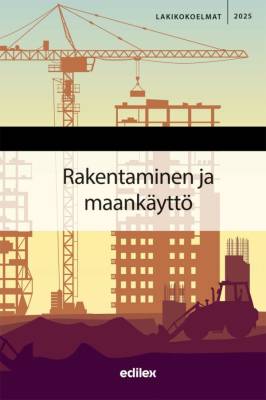 Rakentaminen ja maankäyttö 2025