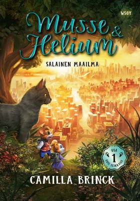 Musse ja Helium Uusi seikkailu 1: Salainen maailma