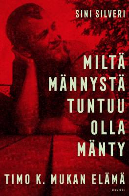 Miltä männystä tuntuu olla mänty