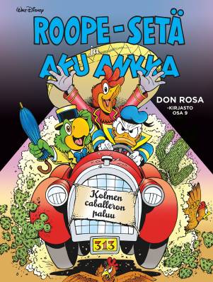 Don Rosa -kirjasto osa 9: Roope-setä ja Aku Ankka - Kolmen caballeron paluu