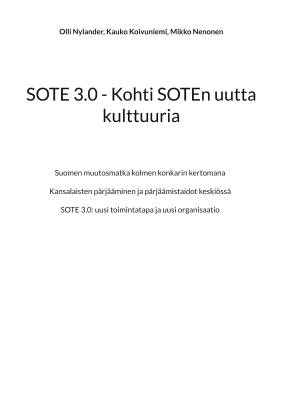 SOTE 3.0 - Kohti SOTEn uutta kulttuuria