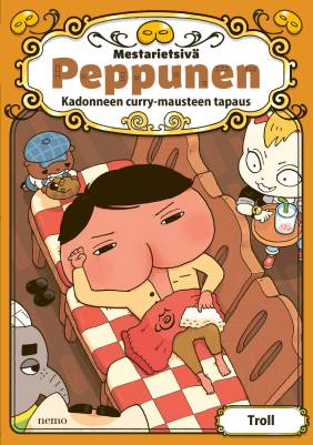 Mestarietsivä Peppunen - Kadonneen currymausteen tapaus