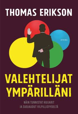 Valehtelijat ympärilläni