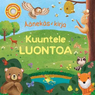 Kuuntele luontoa - Äänekäs kirja