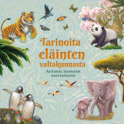 Tarinoita eläinten valtakunnasta