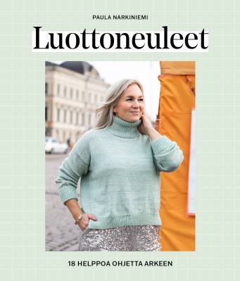 Luottoneuleet – 18 helppoa ohjetta arkeen