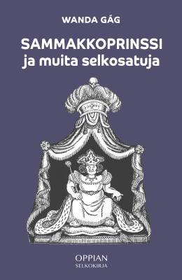 Sammakkoprinssi ja muita selkosatuja (selkokirja)