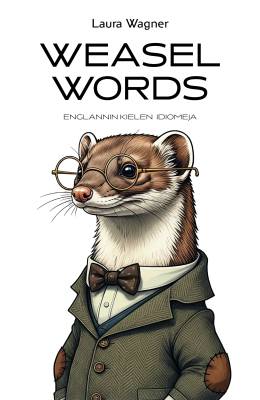 Weasel Words