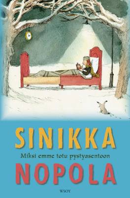 Miksi emme totu pystyasentoon