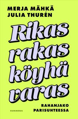 Rikas, rakas, köyhä, varas