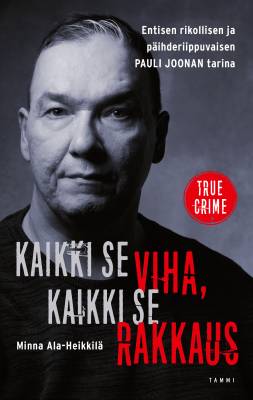 Kaikki se viha, kaikki se rakkaus