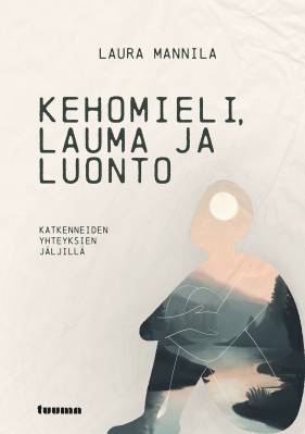 Kehomieli, lauma ja luonto