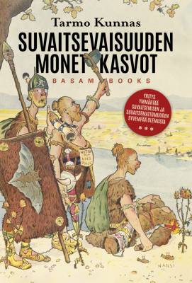 Suvaitsevaisuuden monet kasvot